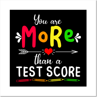 You Are More Than A Test Score test day Posters and Art